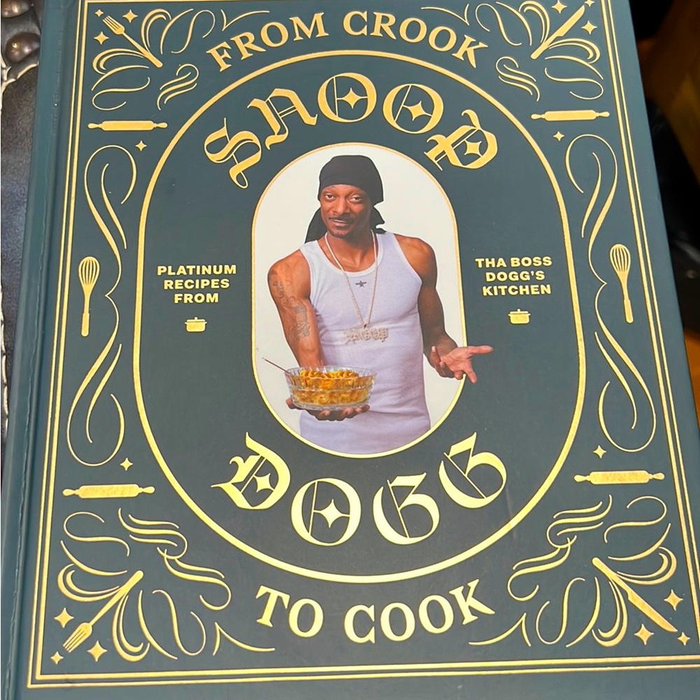 Snoop Dogg Cookbook: From Crook to Cook